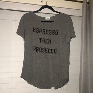 Espresso then prosecco T-shirt